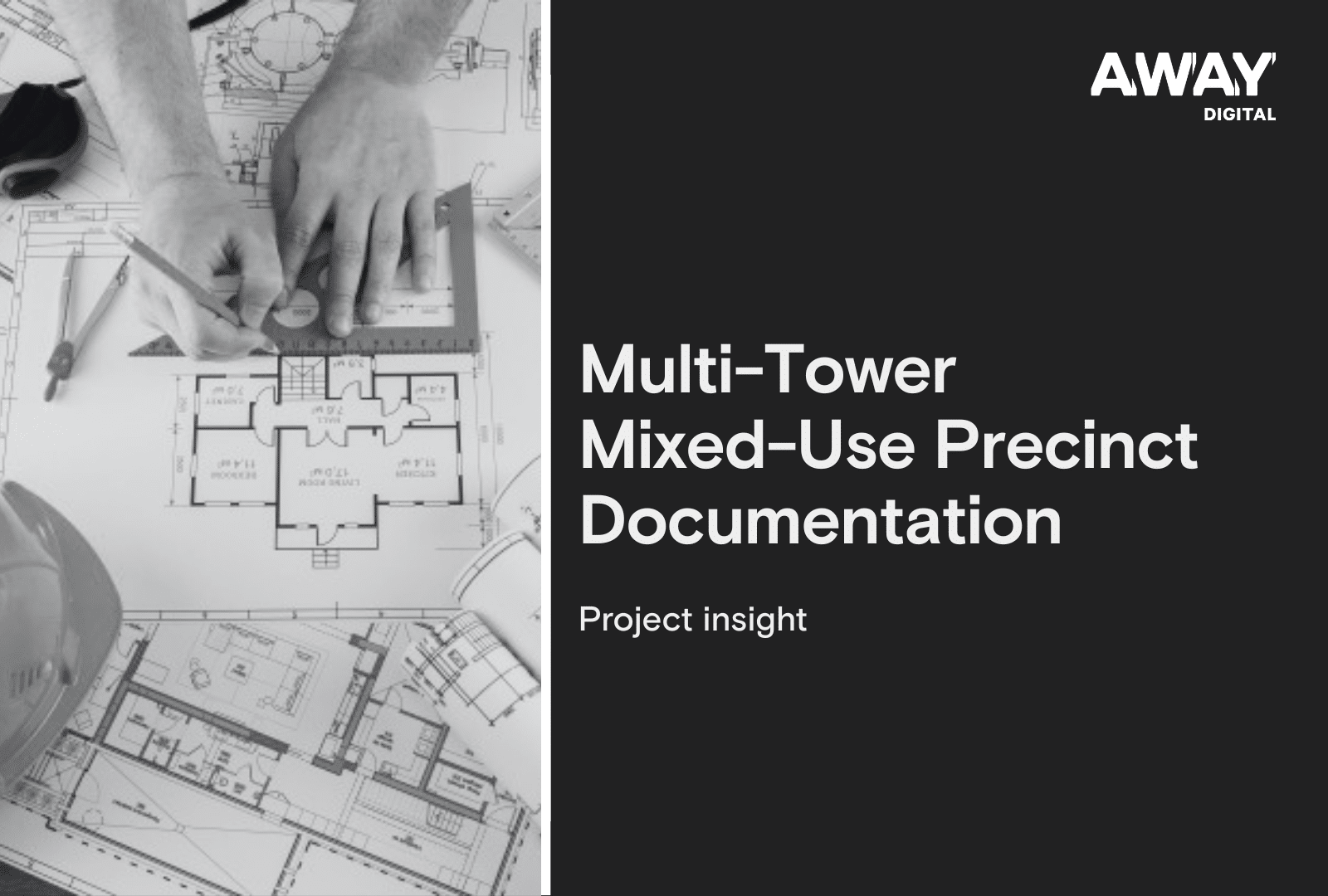 Multi-tower mixed-use precinct documentation