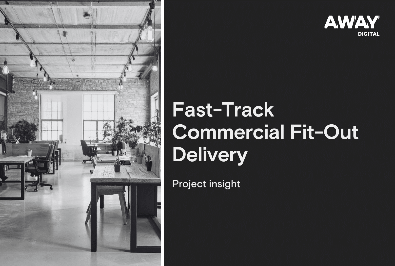 Fast-track commercial fit-out delivery