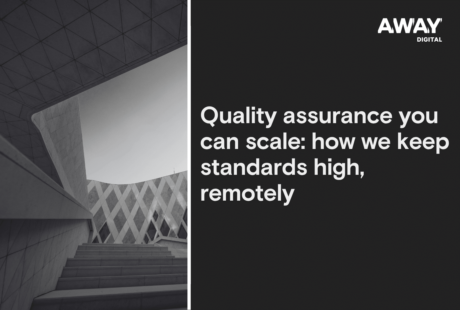 Quality assurance you can scale: how we keep standards high, remotely