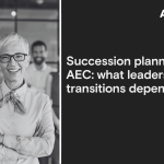succession planning in aec what leadership transitions depend on rd