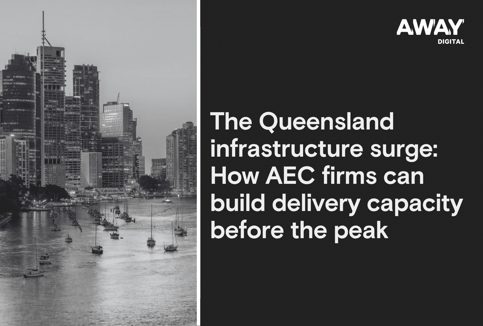 The Queensland infrastructure surge: How AEC firms can build delivery capacity before the peak 